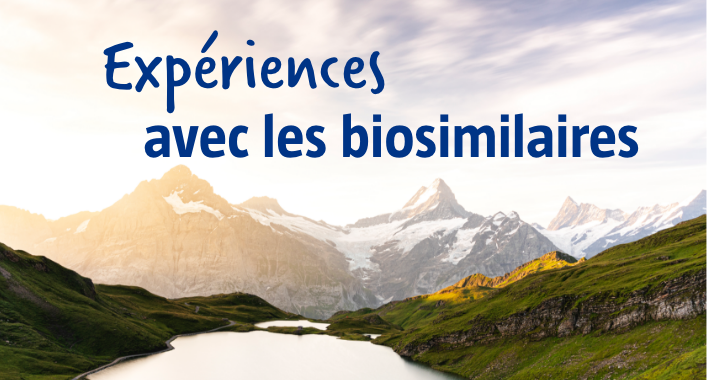 Expériences avec les Biosimilaires